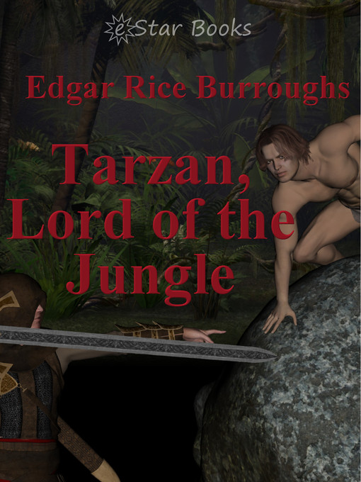 Title details for Tarzan, Lord of the Jungle by Edgar Rice Burroughs - Available